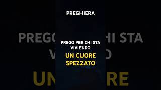 Preghiera per superare un cuore spezzato | Trova forza e pace dopo una separazione #shorts #gesù