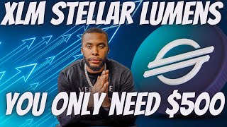 XLM Stellar Lumens Will 10x To $11.00