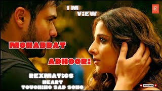 Mohabbat Adhoori | Heart Touching Sad Song |Aarzoo Khaan | Arijit Singh New Song 2025 @tseries