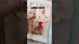 lumba rakhi for bhabhi ✨#lumba rakhi #bhabhirakhi #lumba