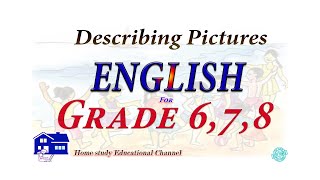 How to describe a picture - English for Grade 06,07,08