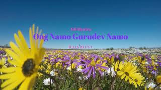 ONG NAMO GURUDEV NAMO - Mantra for Divine Guidance & Inner Wisdom