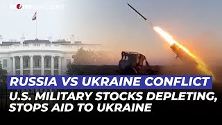 U.S. Losing Ground, Military Stocks Depleting, Halts Military Aid to Ukraine | OneNews Update