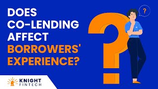 Does Co-lending affect borrowers' experience?