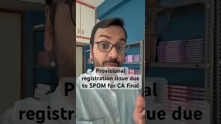 CA Final Sep 25 ✅ | Scared of Provisional Registration? All Doubts Cleared!