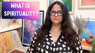 What is Spirituality Explained in 15 Minutes + Know How to Grow Spiritually