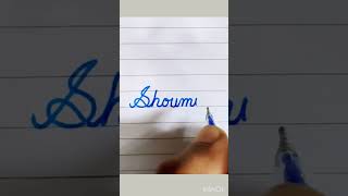 Writing name #Shoumik in good handwriting...