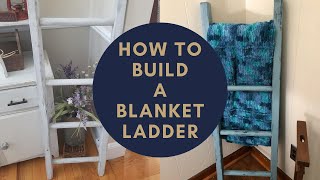 How To Build A Blanket Ladder