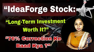 “IdeaForge Stock: ”“is Long-Term Investment Worth It?”“