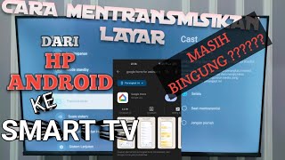 Tutorial Cara Transmisi/Miracast layar HP android ke Smart TV