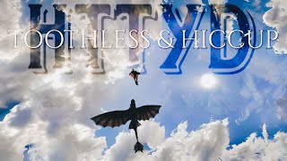 Toothless & Hiccup | HTTYD | (tribute)