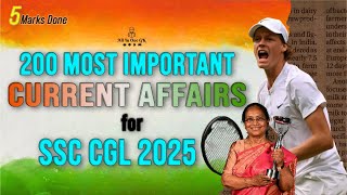 200 Most Important Current Affairs for SSC CGL 2025 I Most Expected Questions for SSC CGL Exam | MCQ