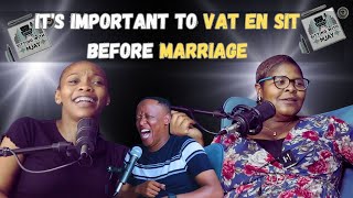 SITTING WITH MJAY | EPISODE 10 : The Importance of Vat en Sit before Marriage