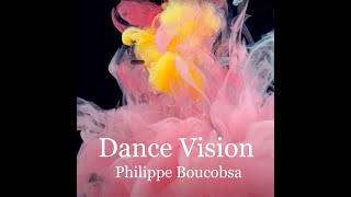 Philippe Boucobsa - Dance vision 2021    https://open.spotify.com/album/6WHDX6MYKO8zkpr77J1x7I