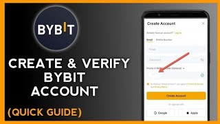 Step-by-Step Guide to Create & Verify Your Bybit Account