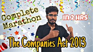The Companies Act 2013🔥🔥 | Full marathon in TAMIL 🥳🥳| CA Foundation Law
