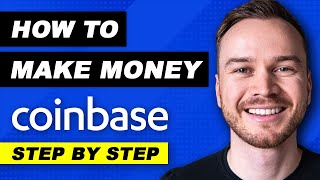 How To Make Money On Coinbase [Tutorial]