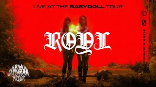 chloexhalle - royl | babydoll tour concept (feat. MOONSICK) | EP03