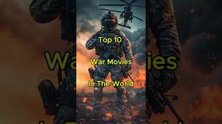 Top 10 War Movies In The World | #shorts