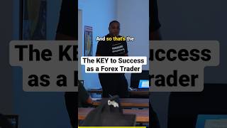 The Key to Success as a Forex Trader #forex #forextrading