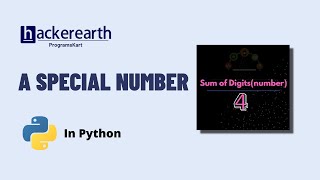 Hacker Earth : A Special Number || Detailed Discussion || Code + approach explanation #python