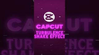 CapCut | Turbulence Shake Effect Tutorial 🔥💀 | #shorts #viral #tutorial