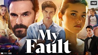 My Fault Full Movie in Hindi | Nicole Wallace |  Gabriel Guevara | Eva Ruiz | Fran | Reveiw & Facts