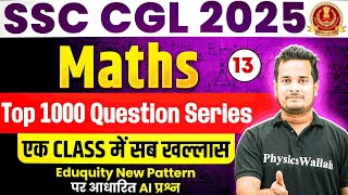 SSC CGL Maths Classes 2025 | SSC CGL Maths PYQs | Top 1000 Most Expected Questions | By Shubham Sir