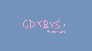 erbe ft. Kudłaty - gdybyś