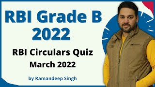 RBI Grade B 2022: RBI Circulars Quiz March 2022