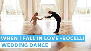 When I Fall in Love - Andrea Bocelli | Waltz | First Dance Choreography | Wedding Dance ONLINE