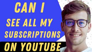 YouTubeで自分の登録チャンネルをすべて見ることはできますか？ - 完全ガイド