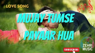 Mujay Tumse Pyaar Hua [New Valentine's day Hindi song] #hindisong #valentinesday #music #lovesong