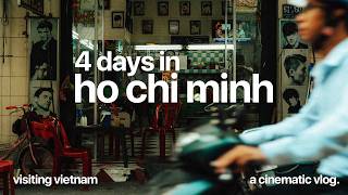 4 days in ho chi minh city