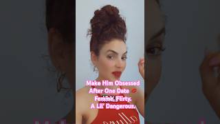 Make Him Obsess- First Date #LoveCoach #FeminineEnergy #DatingTips #Relationships #SelfLove#Mr.Right