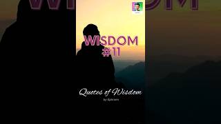 Wisdom #11