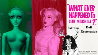 Gene Marshall extreme doll restoration