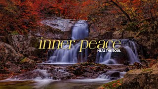 Beautiful Relaxing Music – Healing Birdsong and Soothing Water Sounds for Inner Peace