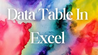 Data Table in Excel || What - If Analysis using Data Table in Excel