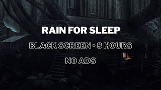 8 Hours Rain Sounds for Deep Sleep 🌧️ | Black Screen After 15 Minutes | No Ads, No Loops