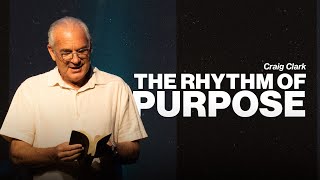 The Rhythm Of Purpose | Craig Clark | Urban Life Church