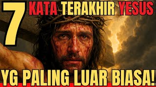 7 MOST EXTRAORDINARY LAST STATEMENTS OF JESUS ​​ON THE CROSS!