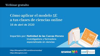 Cómo aplicar el modelo 5E a tus clases de ciencias online