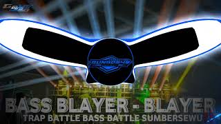 DJ BASS BLAYER BLAYER || MAKE IT BUNDEM BASS BATTLE SUMBERSEWU 2024 •PENGGETAR TOBRUT VIRAL TIKTOK