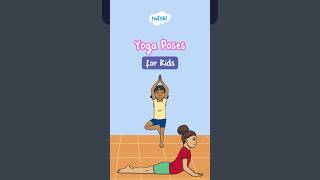 Easy Yoga Poses for Kids | International Yoga Day | Twinkl USA