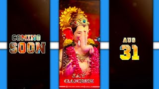 Coming Soon Ganesh Chaturthi Status 🙏| Ganpati Bappa WhatsApp Status 2022 🚩| Ganesh Chaturthi Status