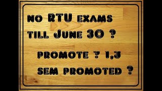 RTU exams postpone till June 30 probabily #rtu