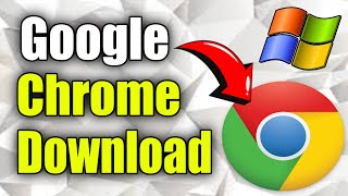 How to Download Google Chrome on Windows PC (Best Method)