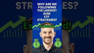 Why Are We Following the Top AUM ETF Strategies? #etfinvesting #etfeducation #etfs