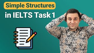Perfecting IELTS Task 1 Structures
